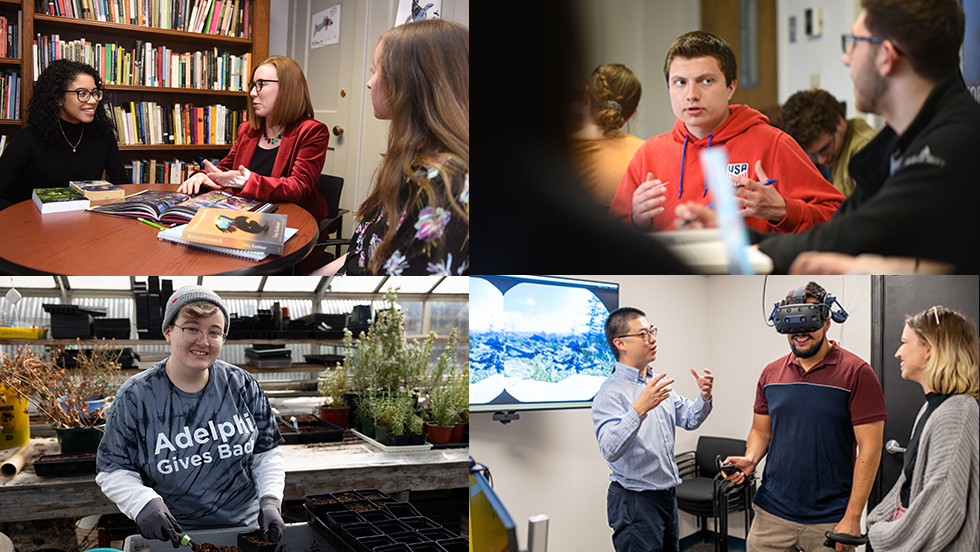  collage of four photographs.  Top Left: A faculty member advises two students, who sit to her left and right around a round table; a bookcase is against the wall.  Top Right: A student in a red hoodie, seen talking with another student in a black sweatshirt.  Bottom Left: A female student wearing an “ӰƬ Gives Back” t-shirt and gardening gloves smiles at the camera while standing in a greenhouse.  Bottom Right: A student wearing a virtual reality headset, with faculty members at his left and right.  A screen in the background shows the landscape that he sees in the headset.